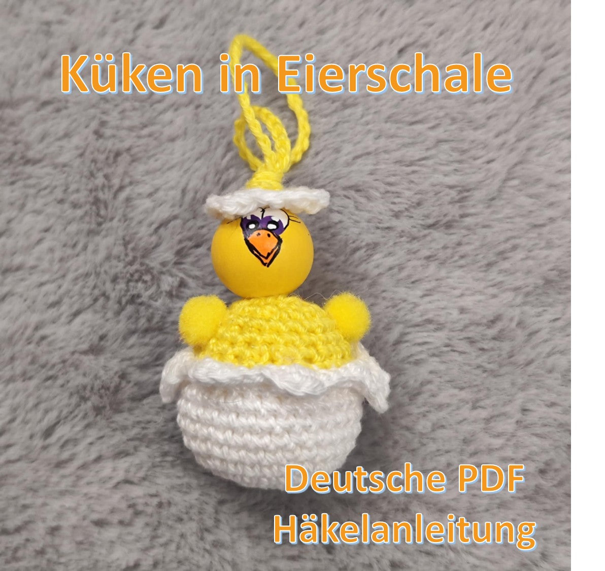 Häkelanleitung „Küken in Eierschale" (PDF)